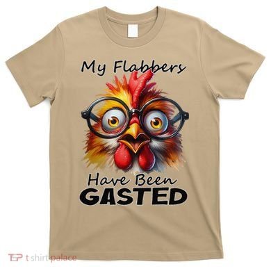 Funny Chicken My Flabbers Have Been Gasted Retro Graphic T-Shirt