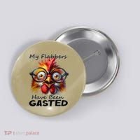 Funny Chicken My Flabbers Have Been Gasted Retro Graphic Button thumb 0