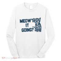 Funny Cat MeowS It Going Cute Cat Pun Long Sleeve Shirt thumb 0