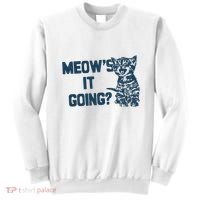 Funny Cat MeowS It Going Cute Cat Pun Sweatshirt thumb 0