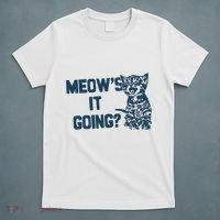 Funny Cat MeowS It Going Cute Cat Pun T-Shirt thumb 5