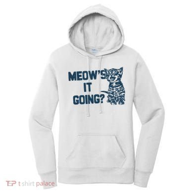 Funny Cat MeowS It Going Cute Cat Pun Women's Hoodie