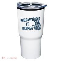 Funny Cat MeowS It Going Cute Cat Pun Tumbler thumb 0