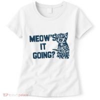 Funny Cat MeowS It Going Cute Cat Pun Women's T-Shirt thumb 0