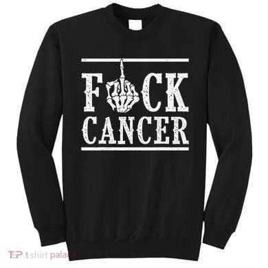Fuck Cancer Middle Finger Bone Skeleton Cancer Survivor Sweatshirt