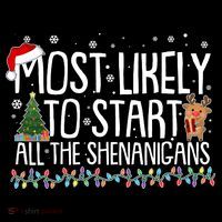 Funny Christmas Most Likely To Start All The Shenanigans Women's Hoodie thumb 2