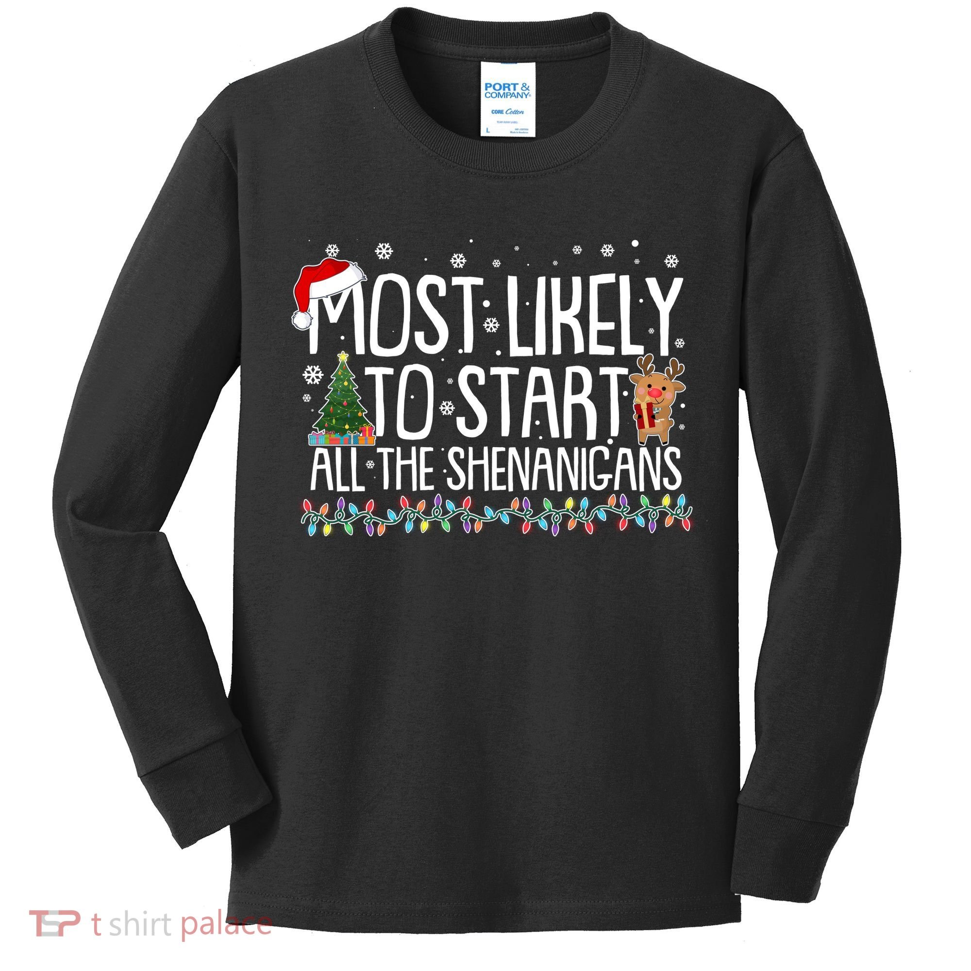 Funny Christmas Most Likely To Start All The Shenanigans Kids Long Sleeve Shirt