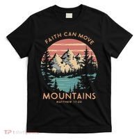 Faith Can Move Mountains Religious Christian Camping Gift T-Shirt thumb 0