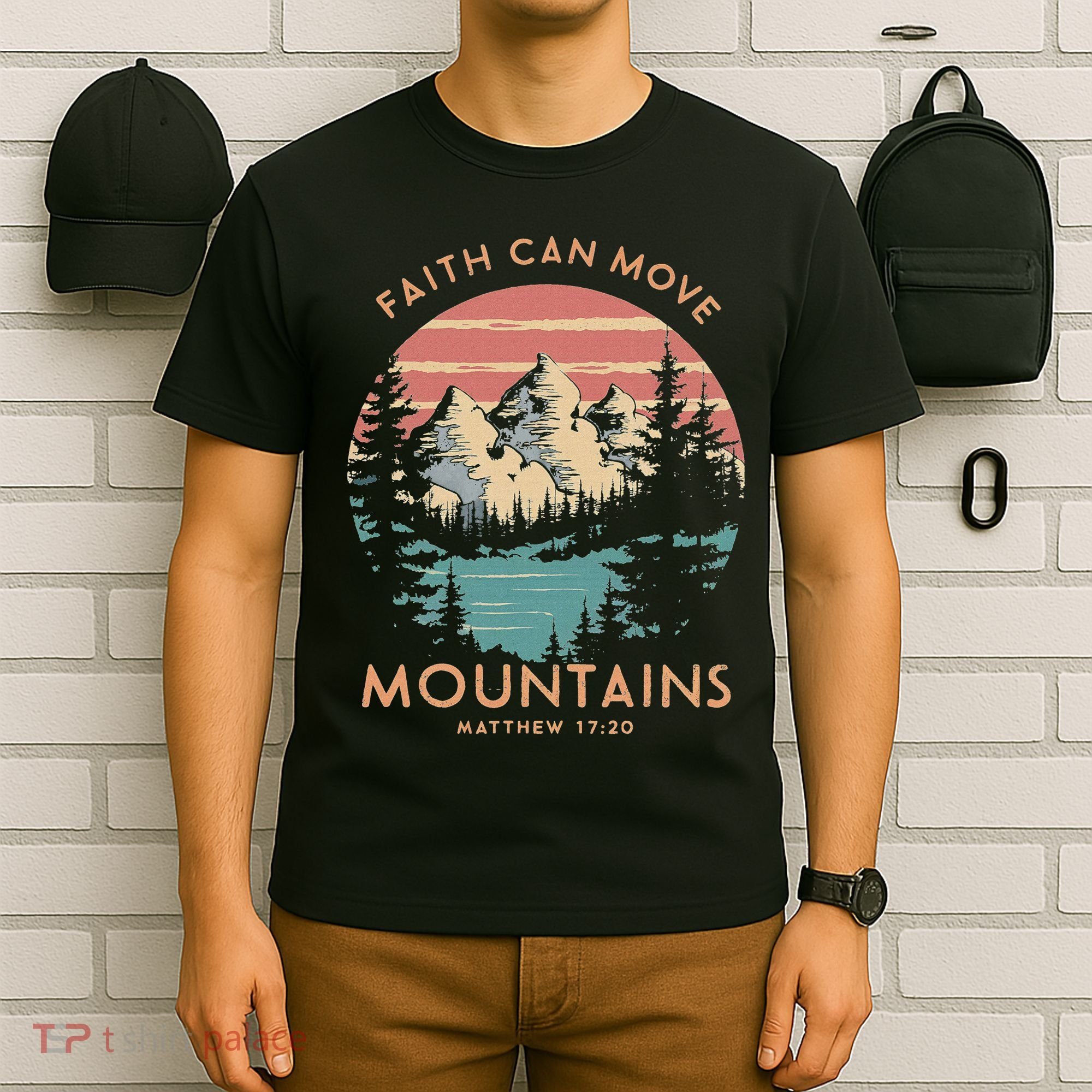 Faith Can Move Mountains Religious Christian Camping Gift T-Shirt