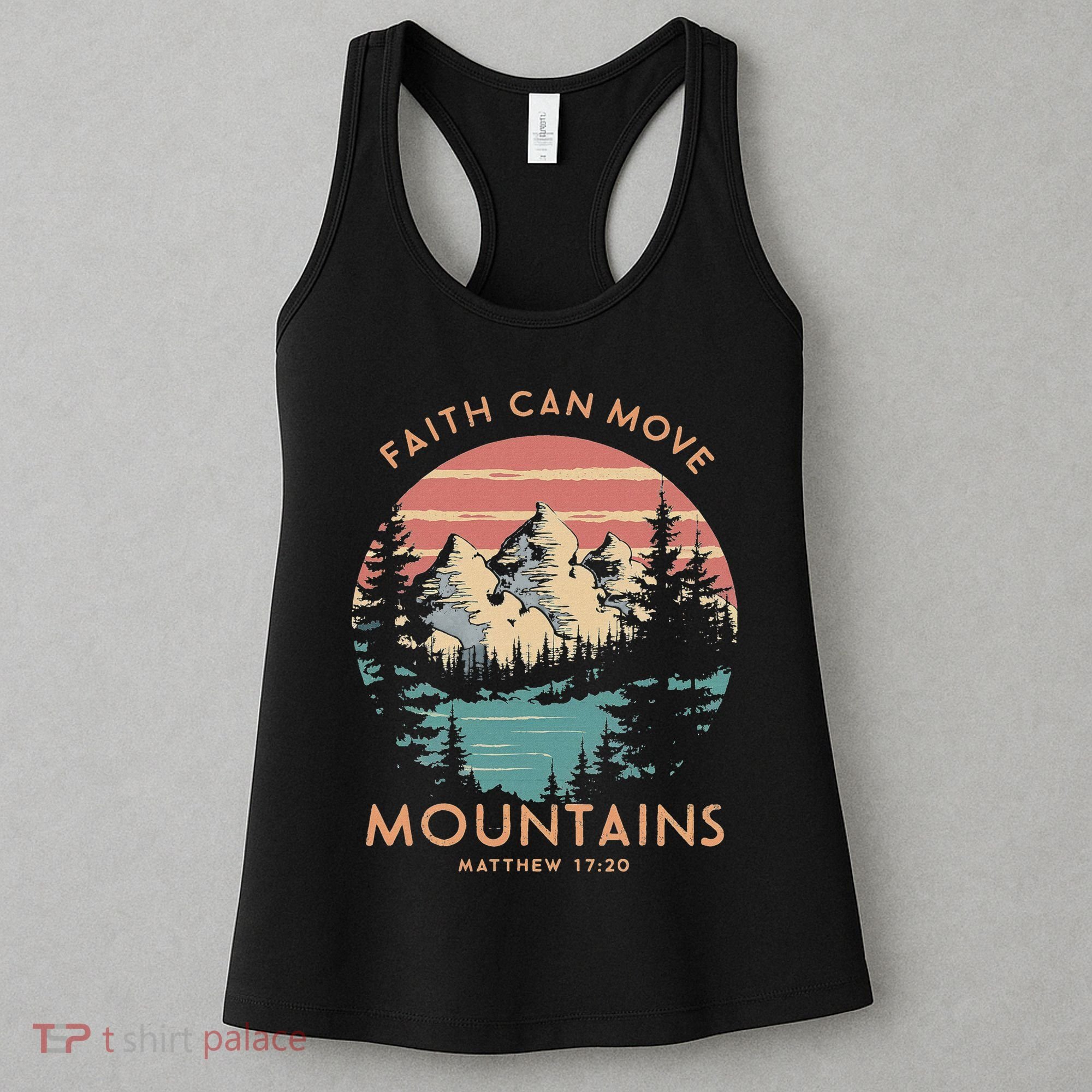 Faith Can Move Mountains Religious Christian Camping Gift Women's Tank Top