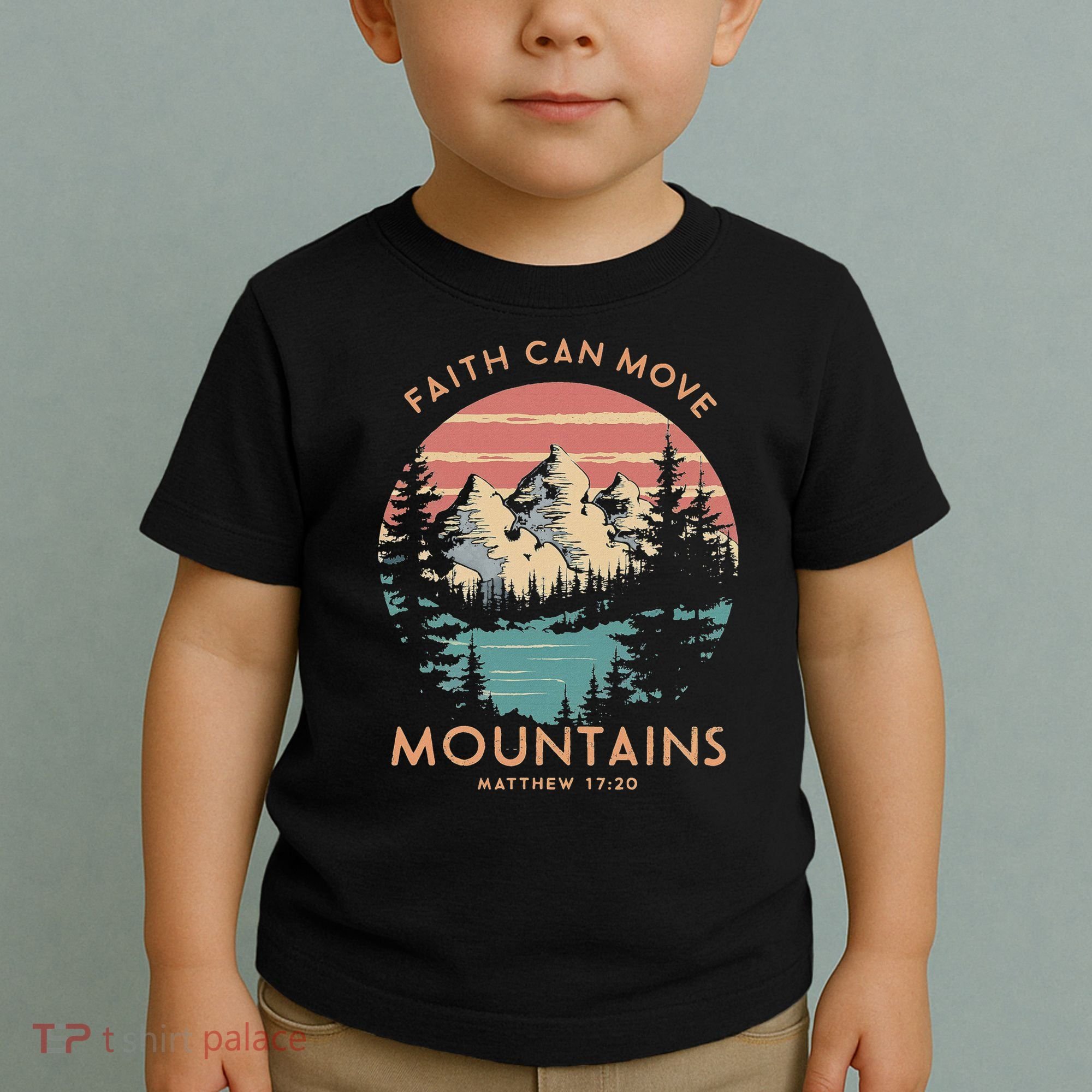 Faith Can Move Mountains Religious Christian Camping Gift Toddler T-Shirt