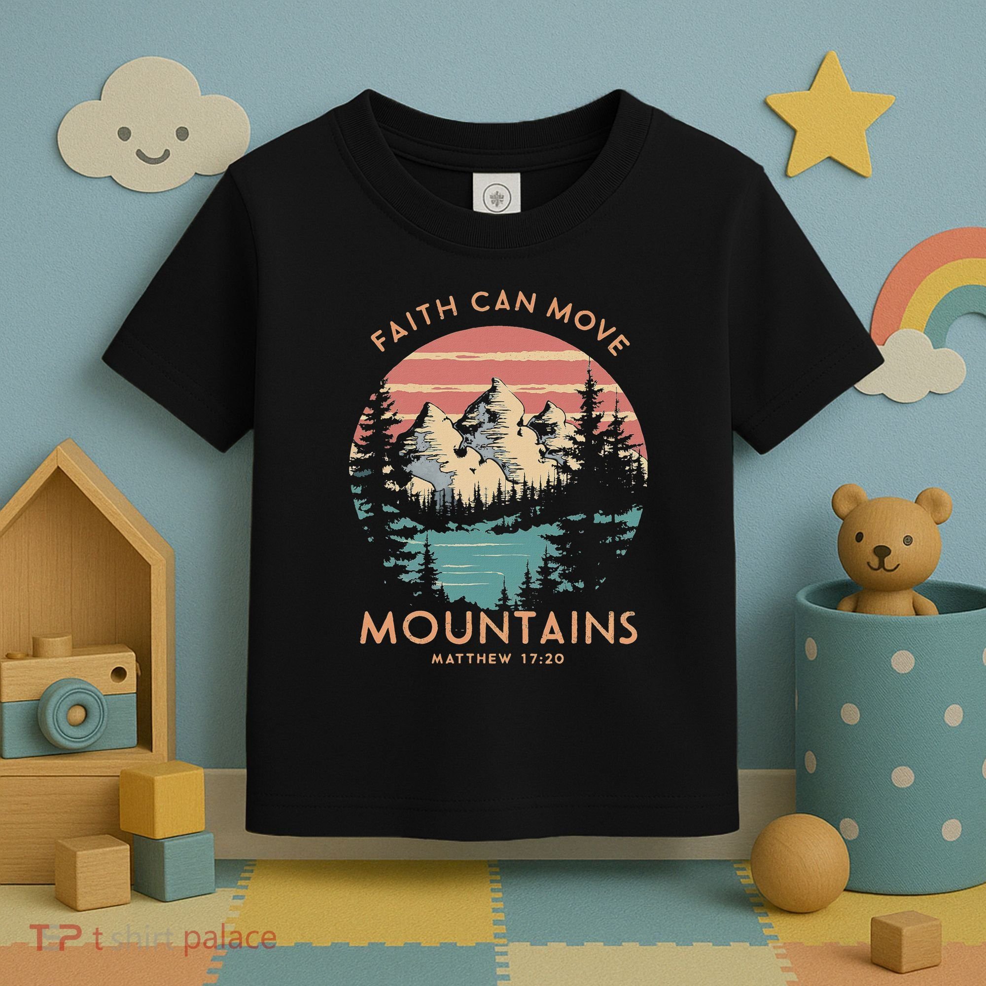 Faith Can Move Mountains Religious Christian Camping Gift Toddler T-Shirt