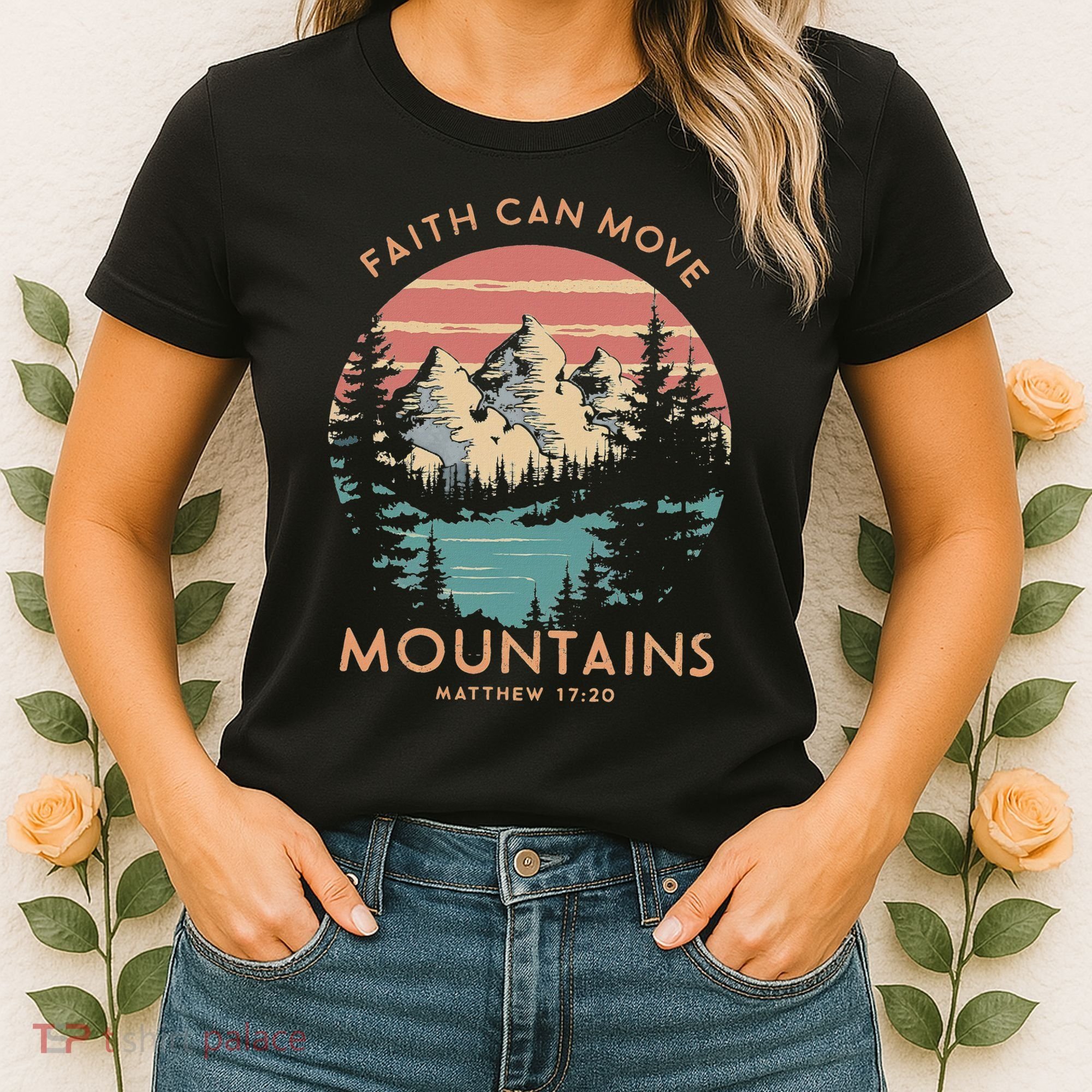 Faith Can Move Mountains Religious Christian Camping Gift Women's T-Shirt