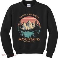 Faith Can Move Mountains Religious Christian Camping Gift Kids Sweatshirt thumb 0