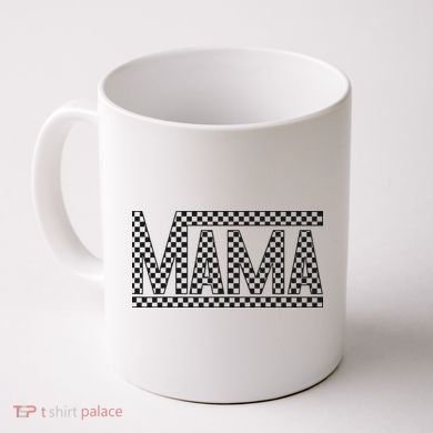Funny Checkered Mama Black White Gift Wo Coffee Mug