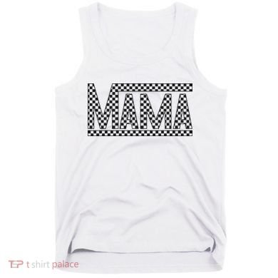 Funny Checkered Mama Black White Gift Wo Tank Top