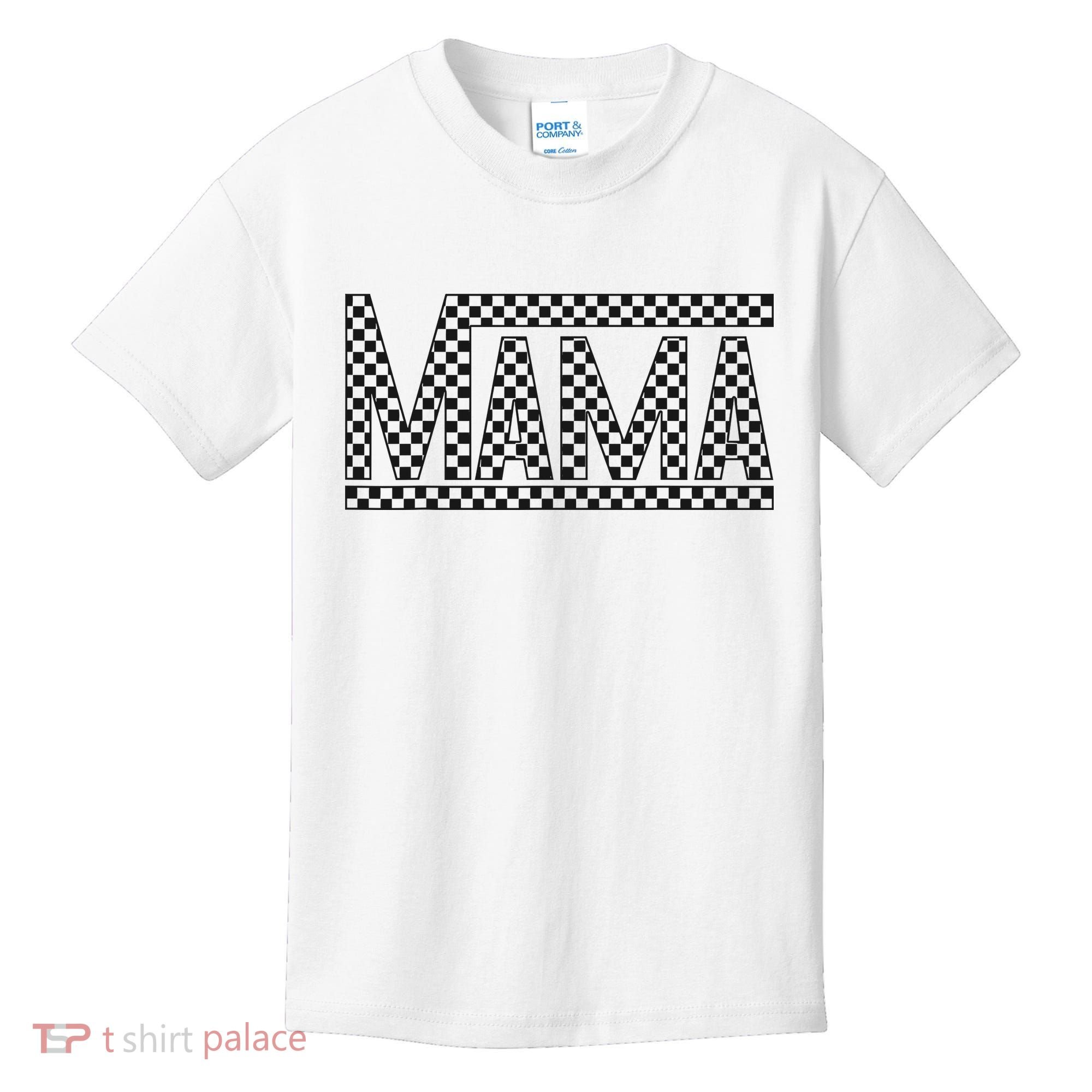Funny Checkered Mama Black White Gift Wo Kids T-Shirt