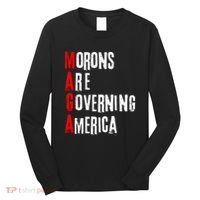 Funny Cool Morons Are Governing America Long Sleeve Shirt thumb 0
