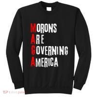 Funny Cool Morons Are Governing America Sweatshirt thumb 0