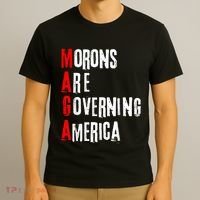 Funny Cool Morons Are Governing America T-Shirt thumb 3
