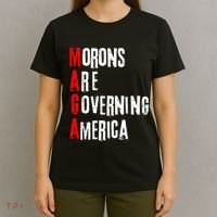 Funny Cool Morons Are Governing America T-Shirt thumb 4