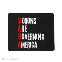 Funny Cool Morons Are Governing America Mousepad thumb 0