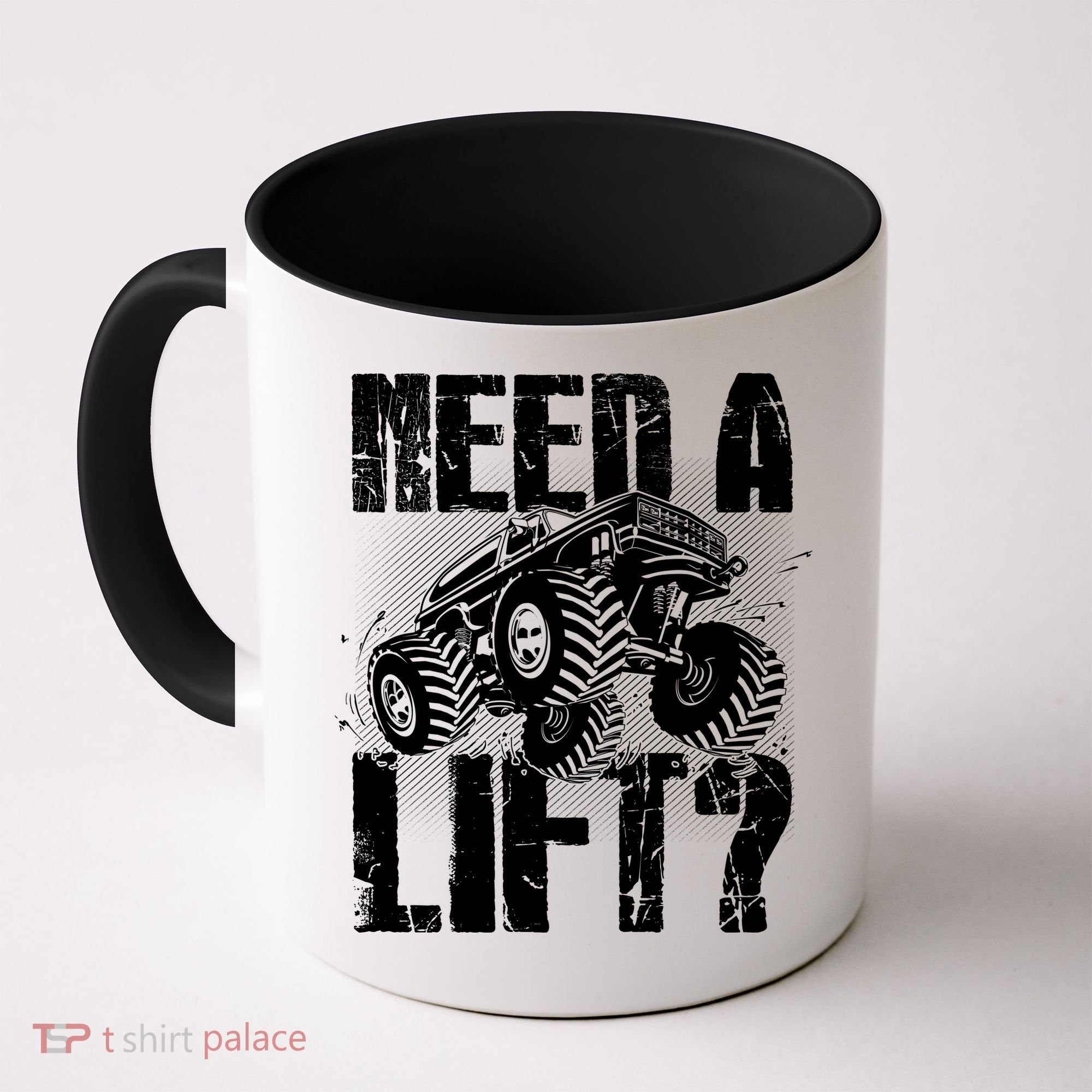 Funny Cool Monster Truck Need A Lift Coffee Mug