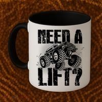Funny Cool Monster Truck Need A Lift Coffee Mug thumb 2