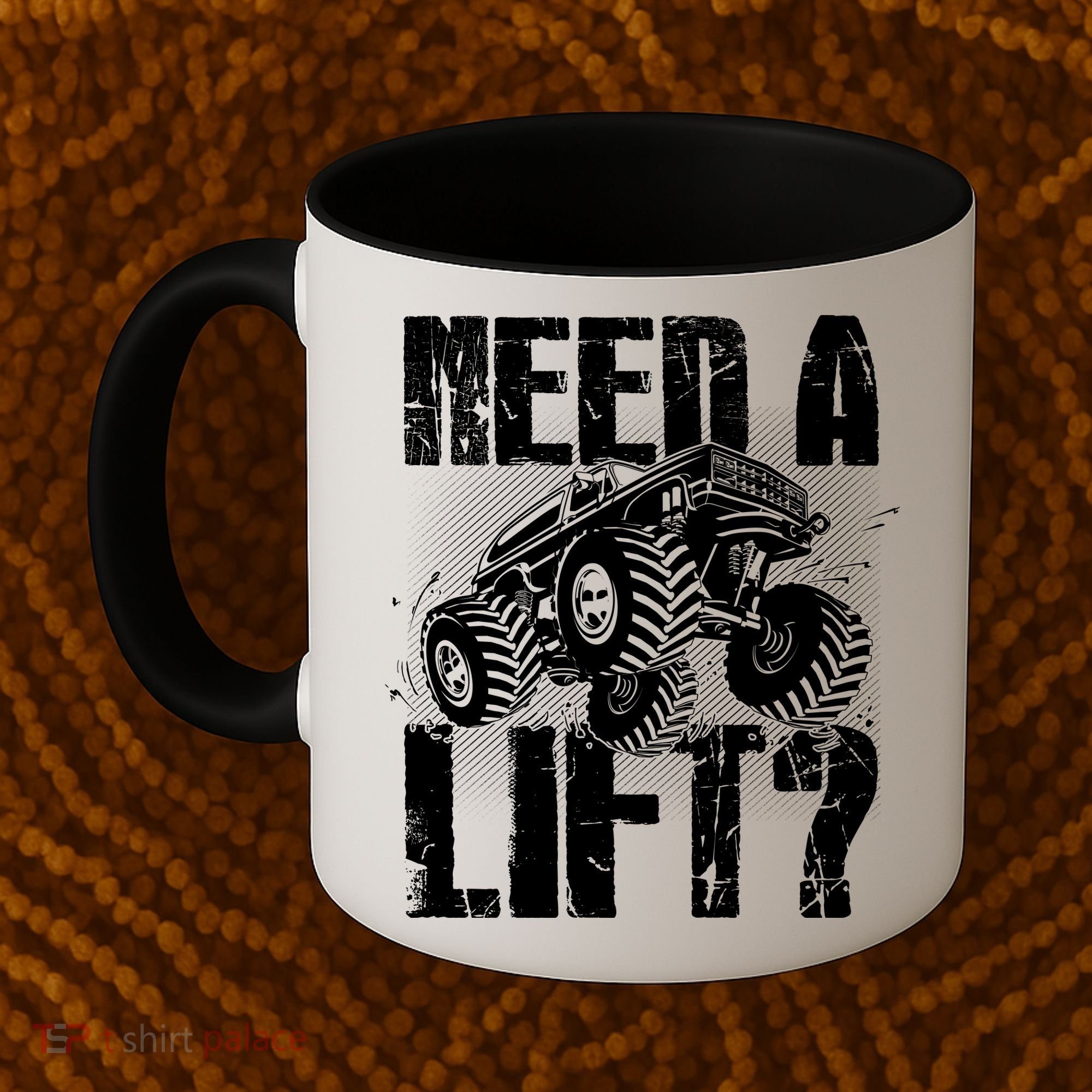 Funny Cool Monster Truck Need A Lift Coffee Mug