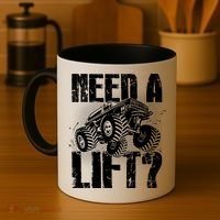 Funny Cool Monster Truck Need A Lift Coffee Mug thumb 4