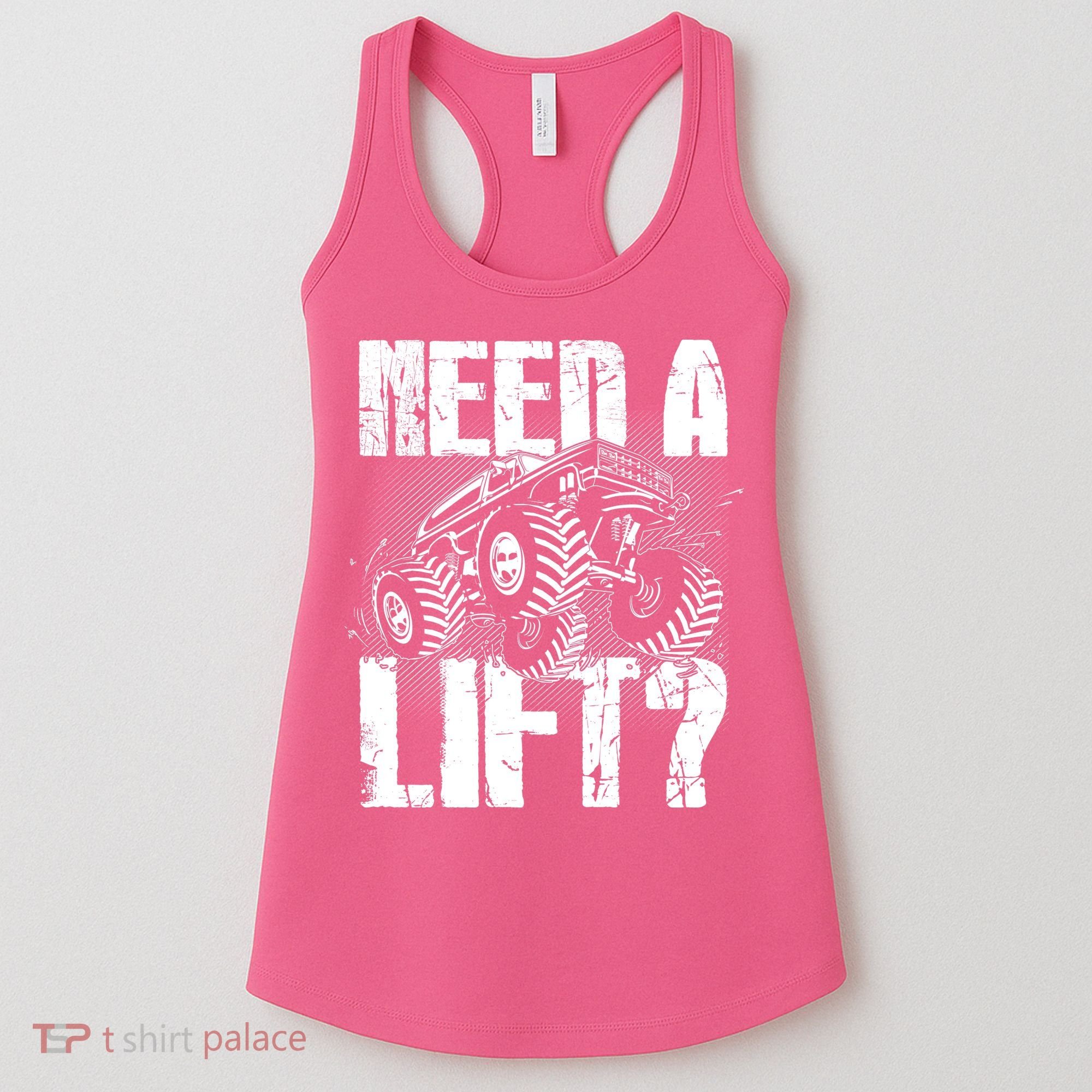 Funny Cool Monster Truck Need A Lift Women's Tank Top