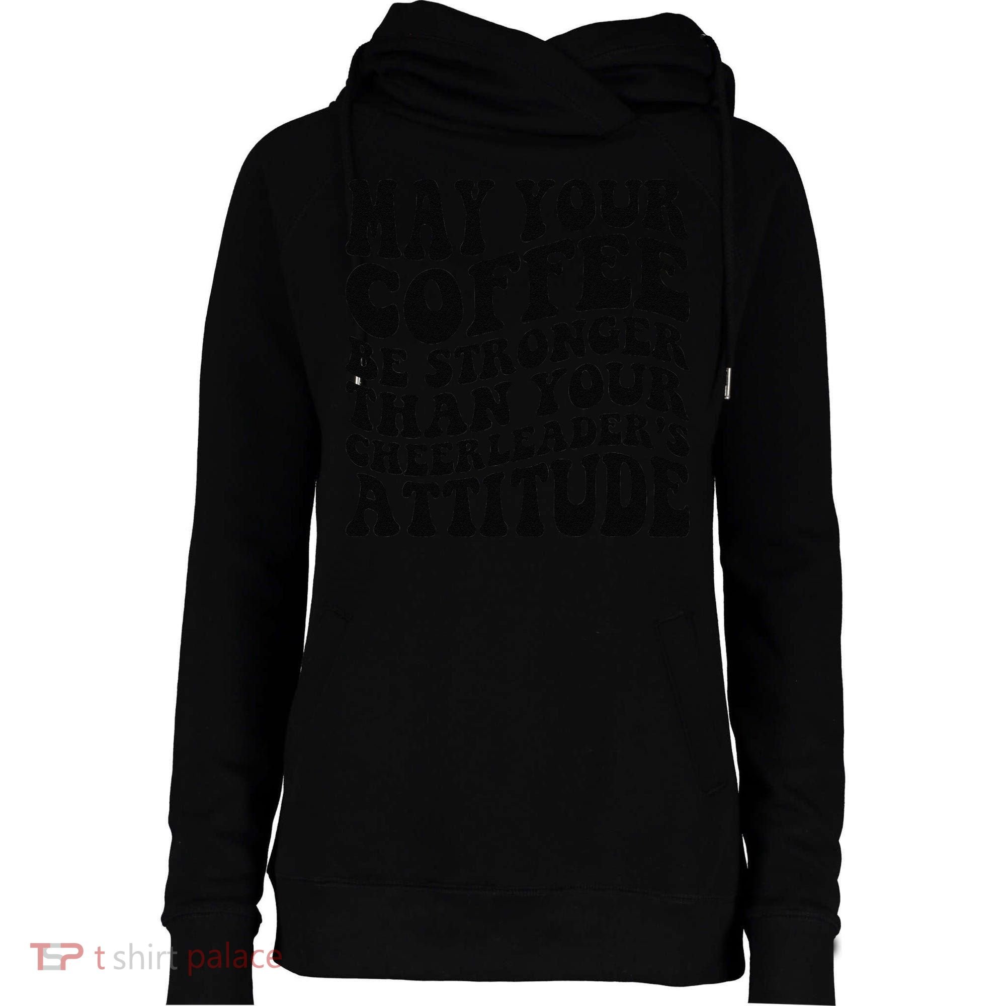 Funny Cheer Mom Coffee Saying Cheerleading Squad Mothers Day Womens Funnel Neck Pullover Hood