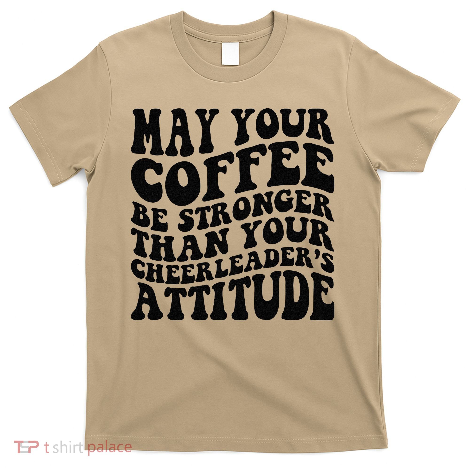Funny Cheer Mom Coffee Saying Cheerleading Squad Mothers Day T-Shirt
