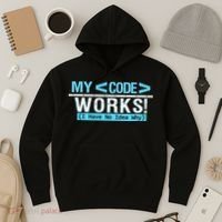 Funny Coder My Code Works I Have No Idea Why Hoodie thumb 3
