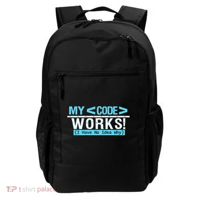 Funny Coder My Code Works I Have No Idea Why Backpack