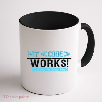 Funny Coder My Code Works I Have No Idea Why Coffee Mug back