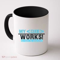 Funny Coder My Code Works I Have No Idea Why Coffee Mug thumb 0