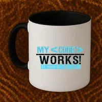 Funny Coder My Code Works I Have No Idea Why Coffee Mug thumb 2