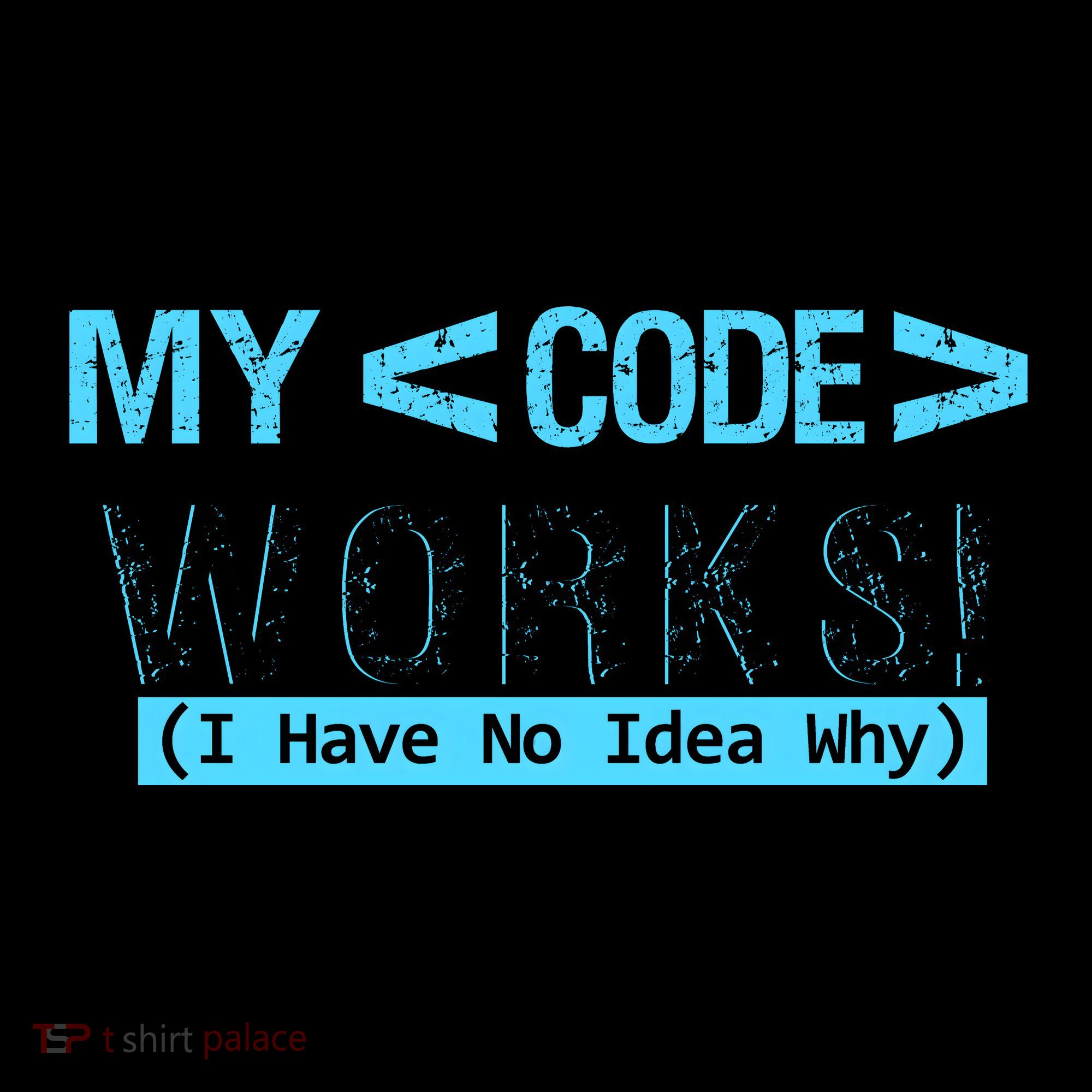 Funny Coder My Code Works I Have No Idea Why Coffee Mug