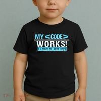 Funny Coder My Code Works I Have No Idea Why Toddler T-Shirt thumb 2