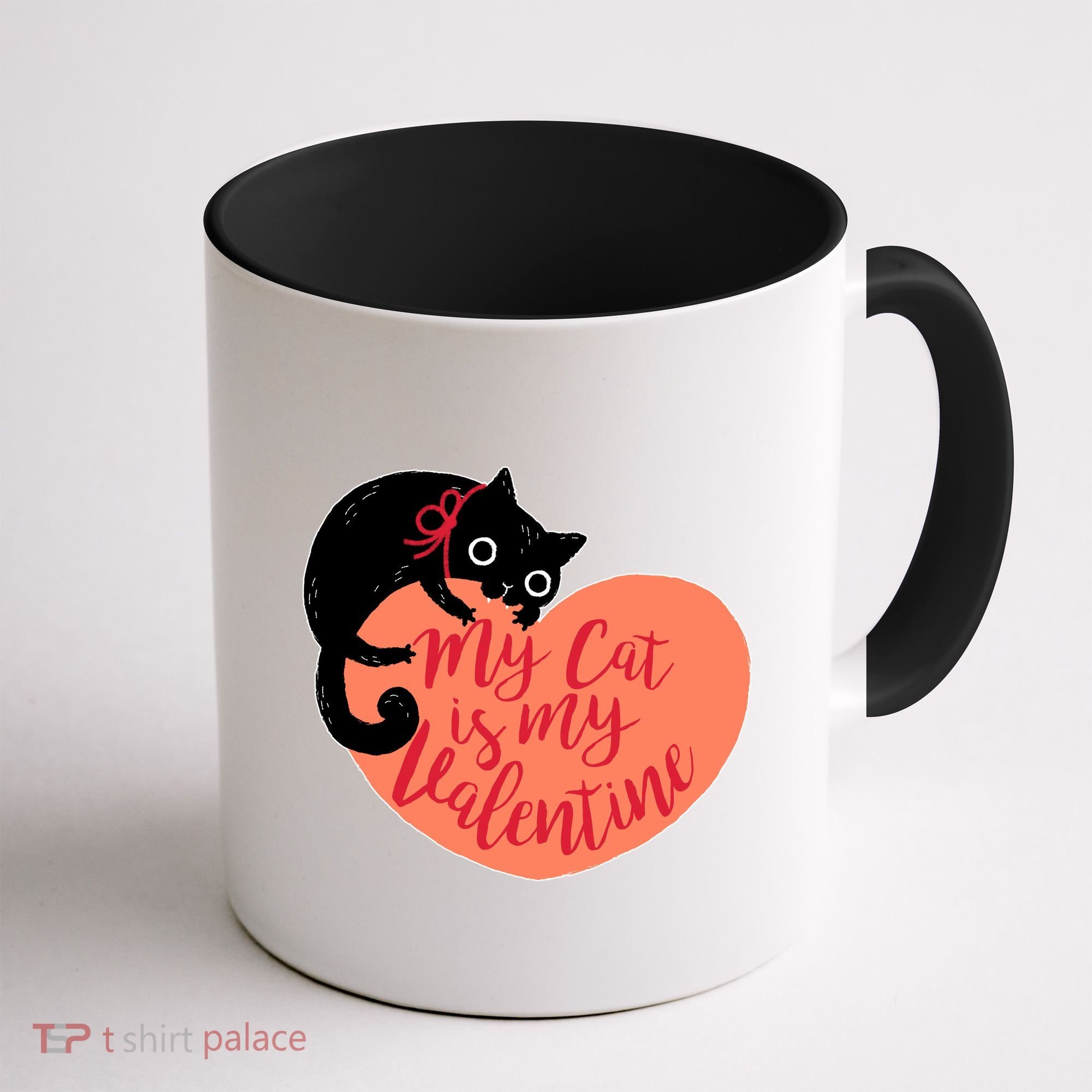 Funny Cute My Cat Is My Valentine Coffee Mug
