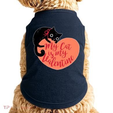 Funny Cute My Cat Is My Valentine Doggie Tank
