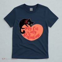 Funny Cute My Cat Is My Valentine T-Shirt thumb 5