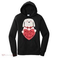 Funny Cute My Dog Is My Valentine Women's Hoodie thumb 0