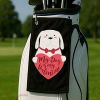 Funny Cute My Dog Is My Valentine Golf Towel thumb 2