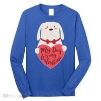 Funny Cute My Dog Is My Valentine Long Sleeve Shirt thumb 0