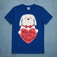 Funny Cute My Dog Is My Valentine T-Shirt thumb 5