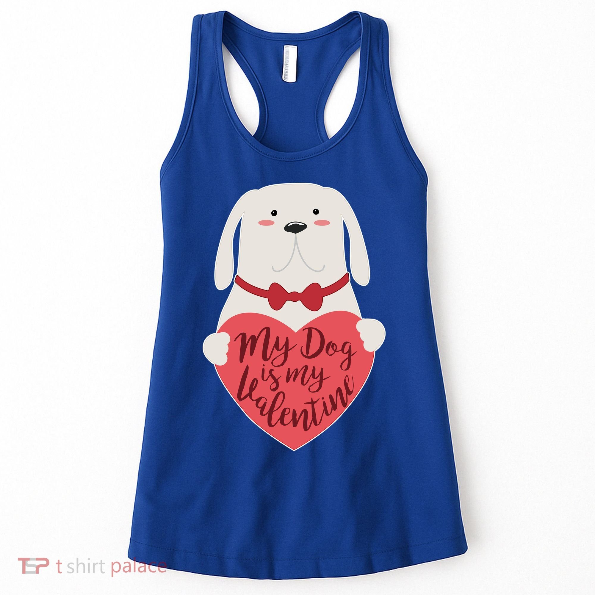 Funny Cute My Dog Is My Valentine Women's Tank Top