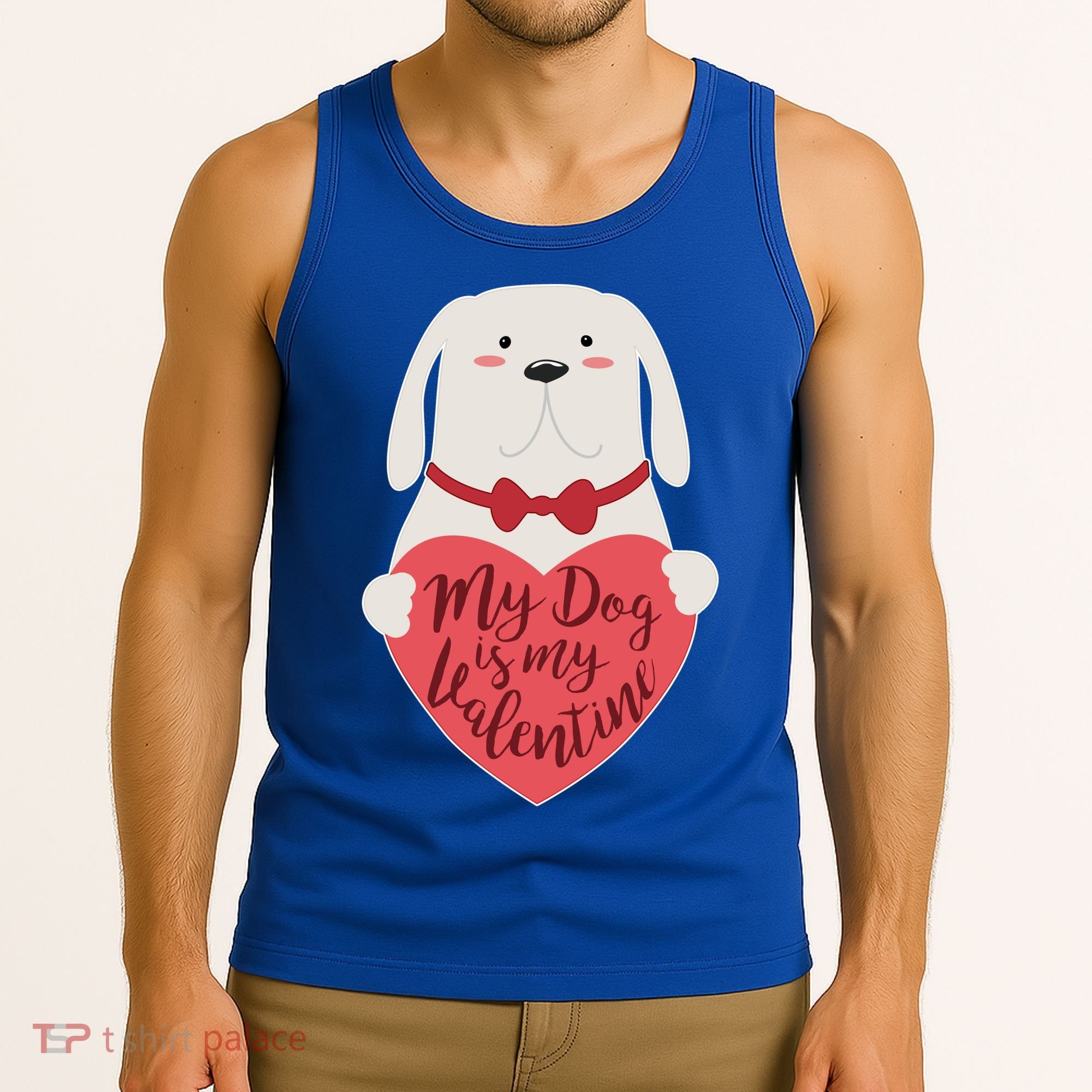 Funny Cute My Dog Is My Valentine Tank Top