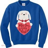 Funny Cute My Dog Is My Valentine Kids Sweatshirt thumb 0